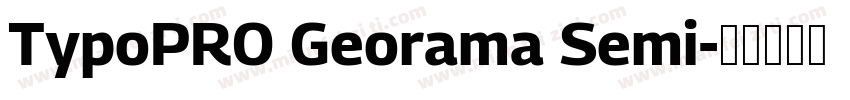 TypoPRO Georama Semi字体转换